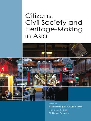 cover image of Citizens, Civil Society and Heritage-making in Asia